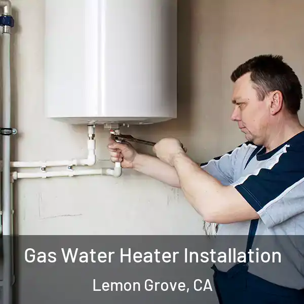  Gas Water Heater Installation Lemon Grove, CA