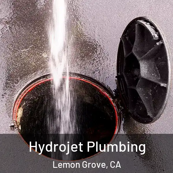  Hydrojet Plumbing Lemon Grove, CA