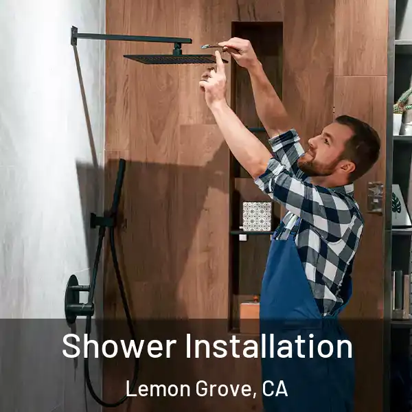  Shower Installation Lemon Grove, CA